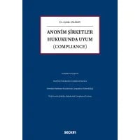 Anonim Şirketler Hukukunda Uyum (Compliance)
