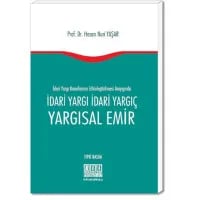İdari Yargı İdari Yargıç ve Yargısal Emir