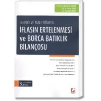 İflasın Ertelenmesi ve Borca Batıklık Bilançosu