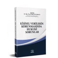 Kişisel Verilerin Korunmasında Hukuki Sorunlar