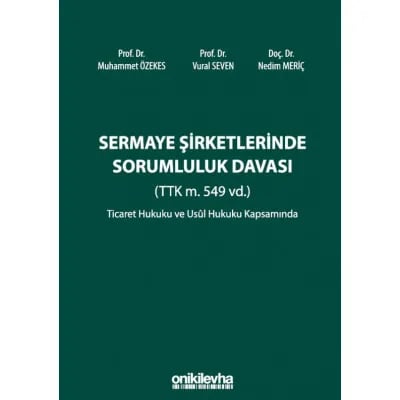 Sermaye Şirketlerinde Sorumluluk Davası (TTK m. 549 vd.)