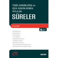 Temel Kanunlarda ve Usul Kanunlarında Yer Alan Süreler