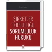 Şirketler Topluluğu Sorumluluk Hukuku