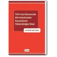 Aile Hukukundan Kaynaklanan Yükümlülüğün İhlali