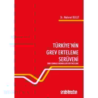 Türkiye'nin Grev Erteleme Serüveni