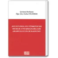 Avusturya ve Türkiye'de Hukuk Uyuşmazlıkları Arabuluculuk Kanunu