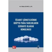 Ticaret Şirketlerinde Kripto Para/Varlıkların Sermaye Olarak Konulması