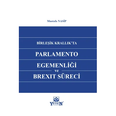 Birleşik Krallık'ta Parlemento Egemenliği ve Brexıt Süreci