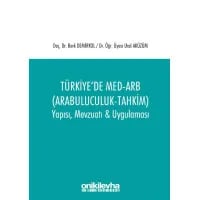 Türkiye'de Med-Arb (Arabuluculuk - Tahkim)