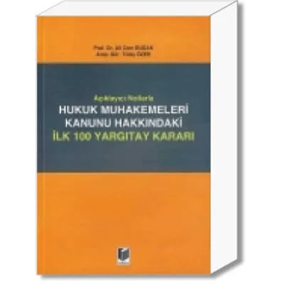 Hukuk Muhakemeleri Kanunu Hakkında İlk 100 Yargıtay Kararı
