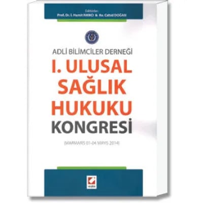 Adli Bilişimciler Derneği I. Ulusal Sağlık Hukuku Kongresi