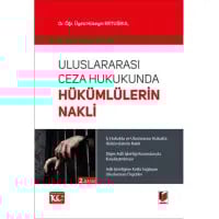 Uluslararası Ceza Hukukunda Hükümlülerin Nakli