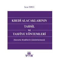 Kredi Alacaklarının Tahsil ve Tasfiye Yöntemleri