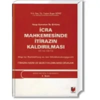 İcra Mahkemesinde İtirazın Kaldırılması