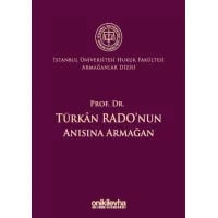 Prof. Dr. Türkan Rado'nun Anısına Armağan
