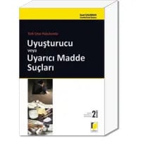 Uyuşturucu veya Uyarıcı Madde Suçları