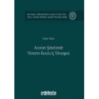 Anonim Şirketlerde Yönetim Kurulu İç Yönergesi