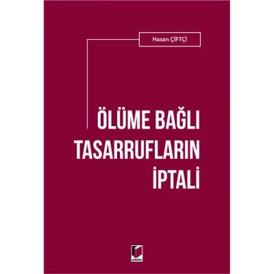 Ölüme Bağlı Tasarrufların İptali