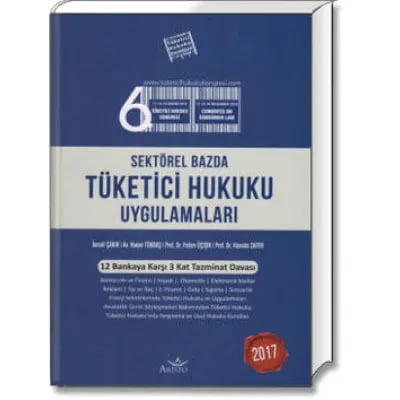 Sektörel Bazda Tüketici Hukuku Uygulamaları