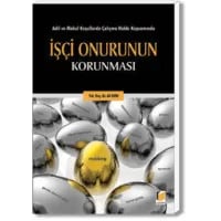 İşçinin Onurunun Korunması