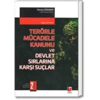 Terörle Mücadele Kanunu ve Devlet Sırlarına Karşı Suçlar