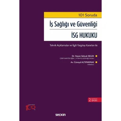 İş Sağlığı ve Güvenliği İSG Hukuku