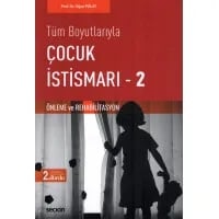 Tüm Boyutlarıyla Çocuk İstismarı C. 2 Önleme ve Rehabilitasyon