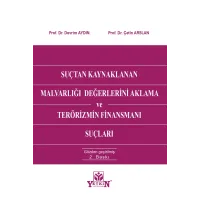Suçtan Kaynaklanan Malvarlığı Değerlerini Aklama ve Terörizmin Finansmanı Suçları