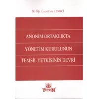 Anonim Ortaklıkta Yönetim Kurulunun Temsil Yetkisinin Devri