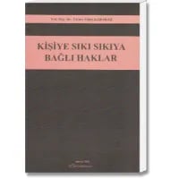 Kişiye Sıkı Sıkıya Bağlı Haklar