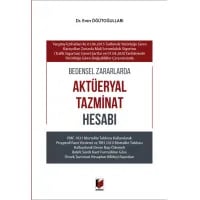 Bedensel Zararlarda Aktüeryal Tazminat Hesabı