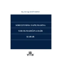 Soruşturma Yapılmasına Yer Olmadığına Dair Karar