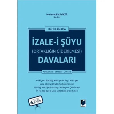 İzale-i Şüyu (Ortaklığın Giderilmesi) Davaları