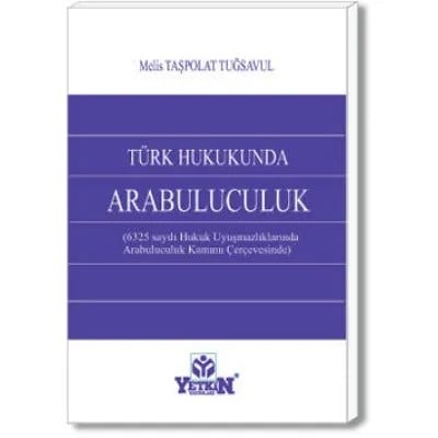 Türk Hukukunda Arabuluculuk
