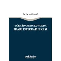 Türk İdare Hukukunda İdari İstikrar İlkesi