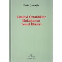 Limited Ortaklıklar Hukukunun Temel İlkeleri