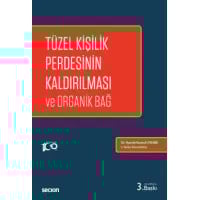 Tüzel Kişilik Perdesinin Kaldırılması ve Organik Bağ