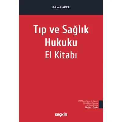  Tıp ve Sağlık Hukuku El Kitabı