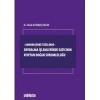 Anonim Şirket Özelinde - Devralma işlemlerinde Satıcının Ayıptan Doğan Sorumluluğu