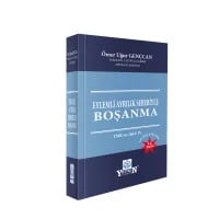 Eylemli Ayrılık Sebebiyle Boşanma