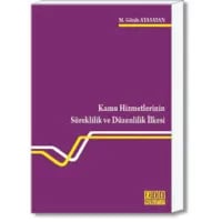 Kamu Hizmetlerinin Süreklilik ve Düzenlilik İlkesi