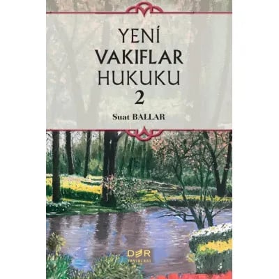 Yeni Vakıflar Hukuku -2