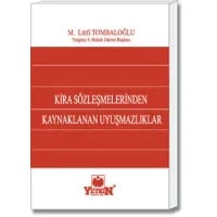 Kira Sözleşmesinden Kaynaklanan Uyuşmazlıklar