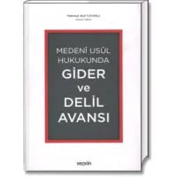 Medenî Usûl Hukukunda Gider ve Delil Avansı