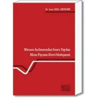 Mirasın Açılmasından Sonra Yapılan Miras Payının Devri Sözleşmesi