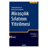 Mirasçılık Sıfatının Yitirilmesi
