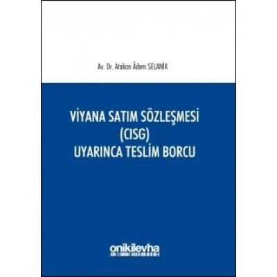 Viyana Satım Sözleşmesi (CISG) Uyarınca Teslim Borcu