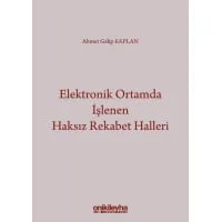 Elektronik Ortamda İşlenen Haksız Rekabet Halleri