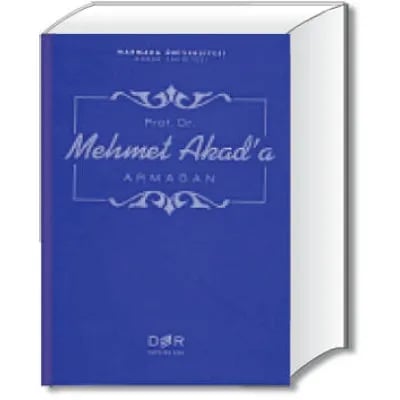Prof. Dr. Mehmet Akad'a Armağan