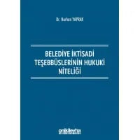 Belediye İktisadi Teşebbüslerinin Hukuki Niteliği
